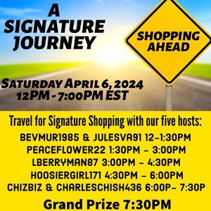 A SIGNATURE JOURNEY - Saturday April 6th @ Noon